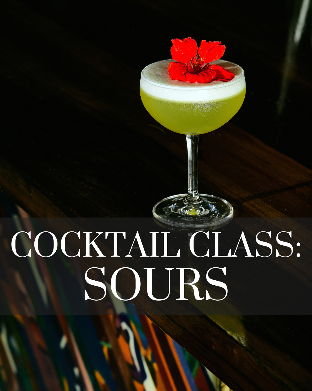 Cocktail Class: Sours 9/15